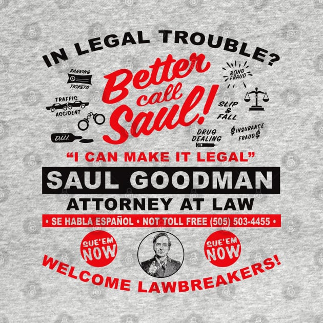 In Legal Trouble Better Call Saul by Alema Art